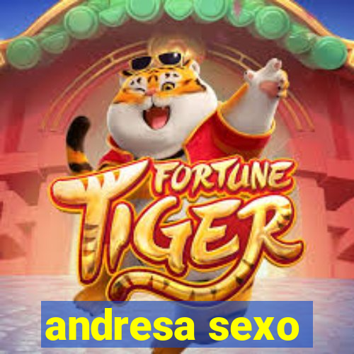 andresa sexo